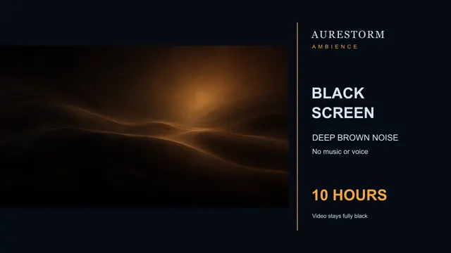Deep Brown Noise for 10 Hours with a Black Screen