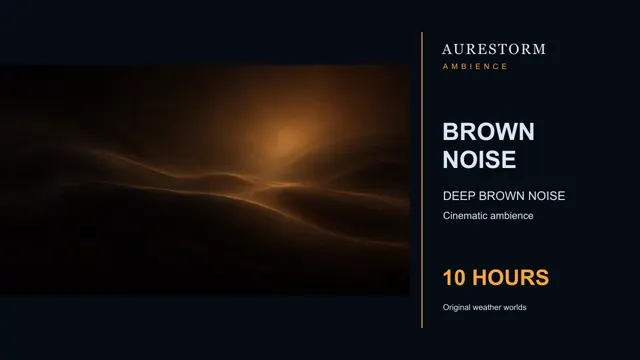 Deep Brown Noise in a Dark Amber Glow for 10 Hours